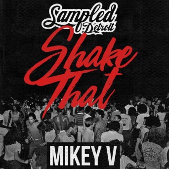 Mikey V – Shake That