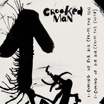 Crooked Man – Coming Up For Air