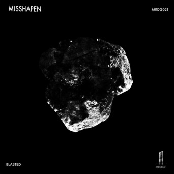 Blasted – Misshapen