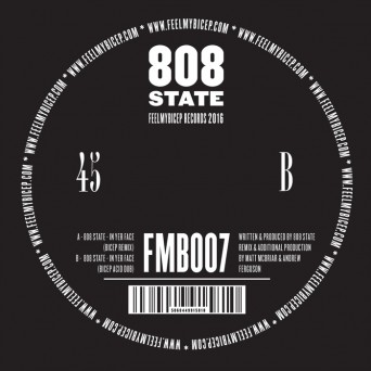 808 State – In Yer Face (bicep Remixes)
