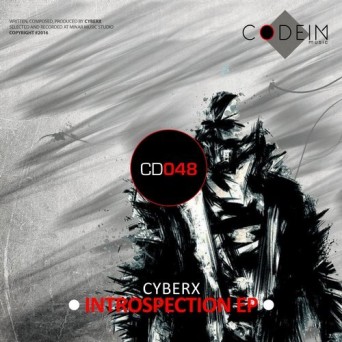 Cyberx – Introspection EP