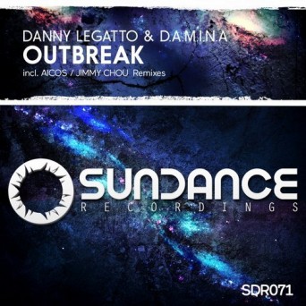 Danny Legatto & D.A.M.I.N.A – Outbreak