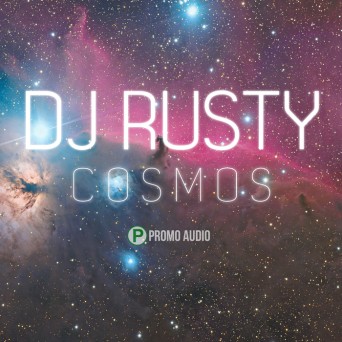 Dj Rusty – Cosmos