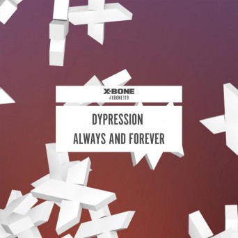 Dypression – Always And Forever