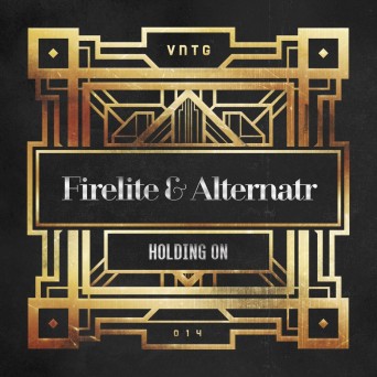 Firelite & Alternatr – Holding On