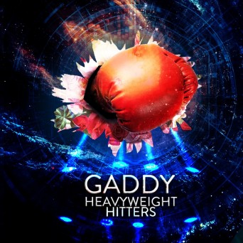 Gaddy – Heavyweight Hitters