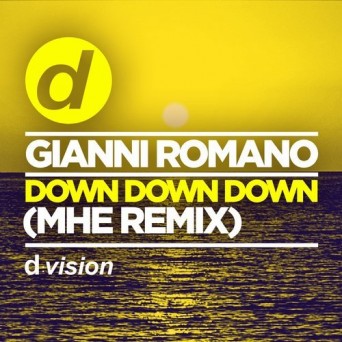 Gianni Romano – Down Down Down (Mhe Remix)