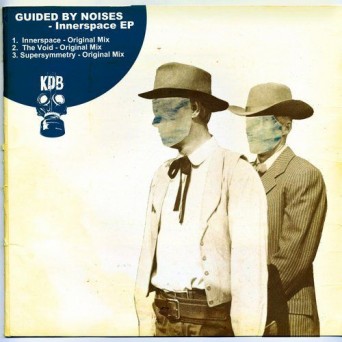 Guided By Noises – Innerspace