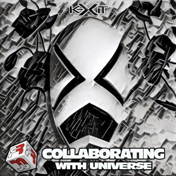 Kexit – Collaborating With Universe