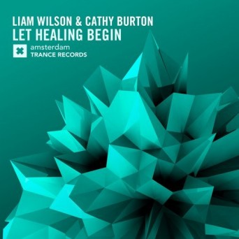 Liam Wilson & Cathy Burton – Let Healing Begin