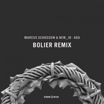 Marcus Schossow & NEW_ID – ADA (Bolier Remix)