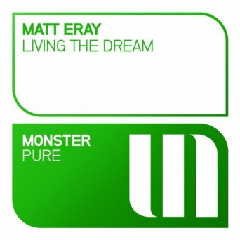 Matt Eray – Living The Dream