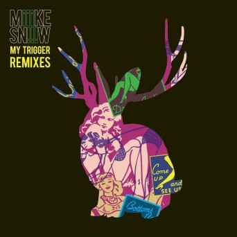 Miike Snow – My Trigger (Remixes)
