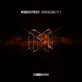 Mindustries – Dimensions Pt. 2