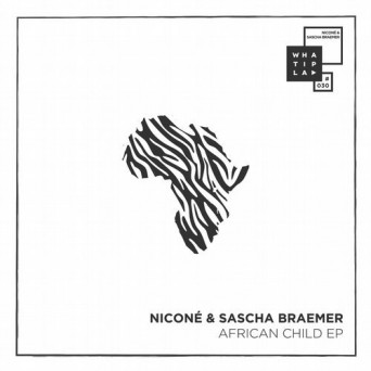 Nicone & Sascha Braemer – African Child EP