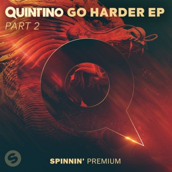 Quintino – Go Harder EP Part 2