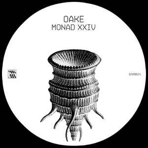 OAKE ‎- Monad XXIV