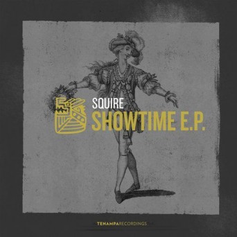 Squire – Showtime EP