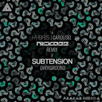 Hybris & Subtension – Carousel (Nickbee Remix) / Overground