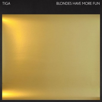 Tiga – Blondes Have More Fun EP