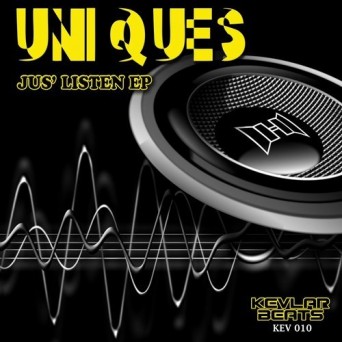 Uniques – Jus’ Listen EP