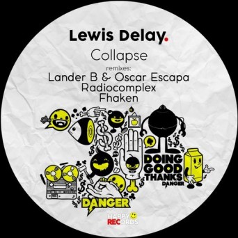 Lewis Delay – Collapse EP