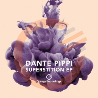 Dante Pippi – Superstition EP