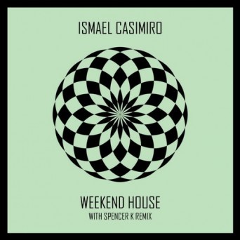 Ismael Casimiro – Weekend House