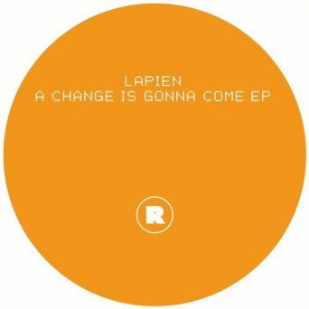 Lapien – A Change Is Gonna Come