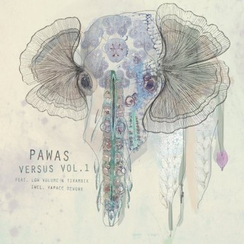 Pawas, Tirambik & Low Volume – Versus Vol. 1 feat. Low Volume & Tirambik[
