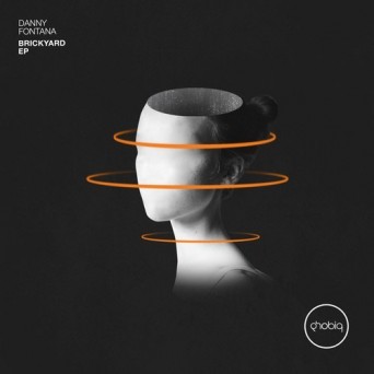 Danny Fontana – Brickyard EP