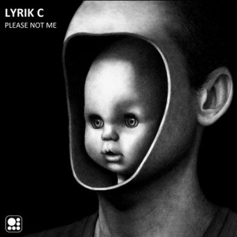 Lyrik C – Please Not Me