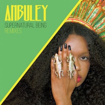 ANBULEY – Supernatural Being