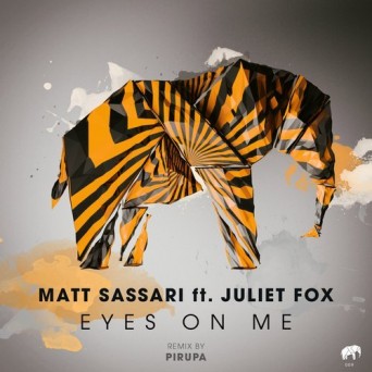 Juliet Fox, Matt Sassari – Eyes on Me