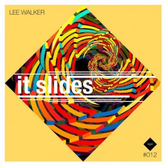 Lee Walker – It Slides