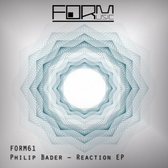 Philip Bader – Reaction EP