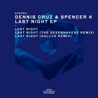 Spencer K, Dennis Cruz – Last Night
