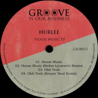 Hurlee – House Music