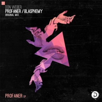 Don Weber – Profaner EP