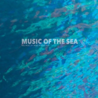John Daly – Music of the Sea