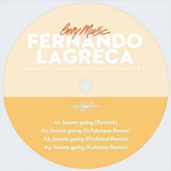 Fernando Lagreca – Insane Going Remixes