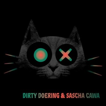 Dirty Doering & Sascha Cawa – Trinity Is Still My Name EP