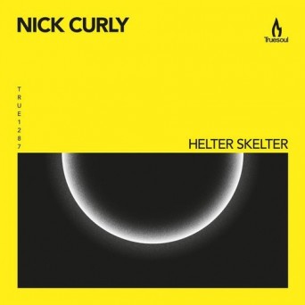 Nick Curly – Helter Skelter