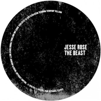 Jesse Rose – The Beast