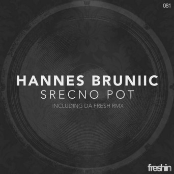 Hannes Bruniic – Srecno Pot