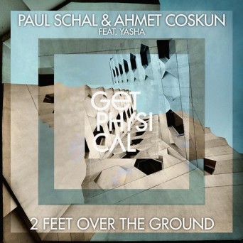 Paul Schal, Ahmet Coskun – 2 Feet over the Ground