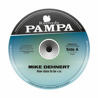 Mike Dehnert – How Close