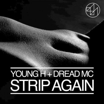 Young H – Strip Again