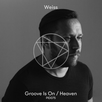 Weiss (UK) – Groove Is On / Heaven