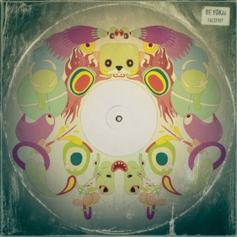 Be Yokai – Facefist